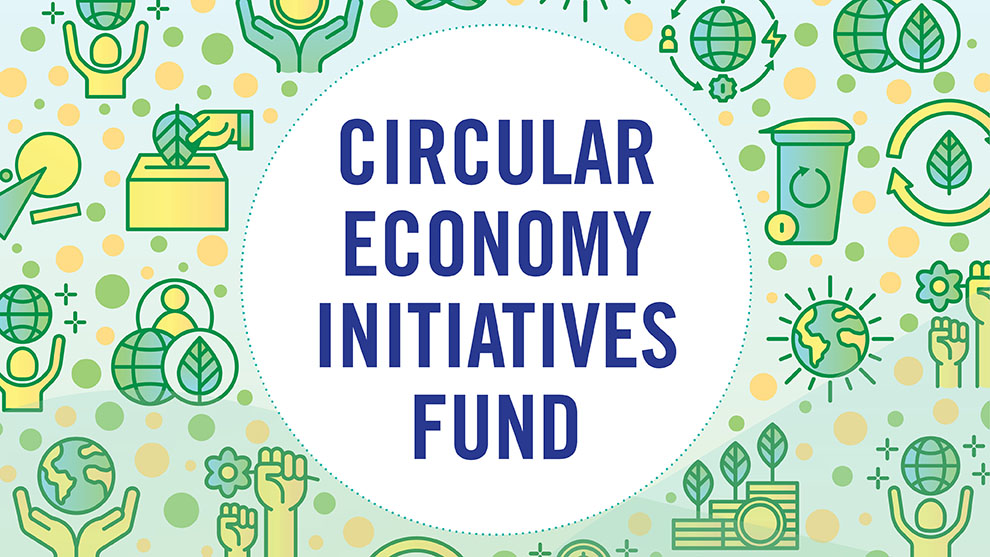 Circular Economy Initiatives Fund