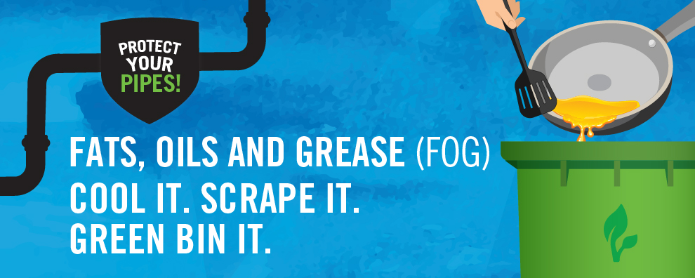 Safe Disposal of Fat, Oils & Grease (FOG) and Personal Items